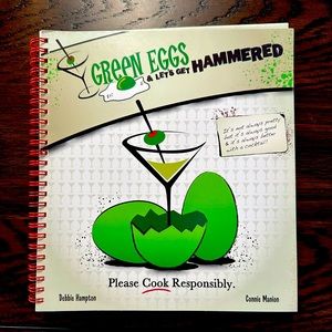 Green Eggs and Let’s get Hammered Cook Book